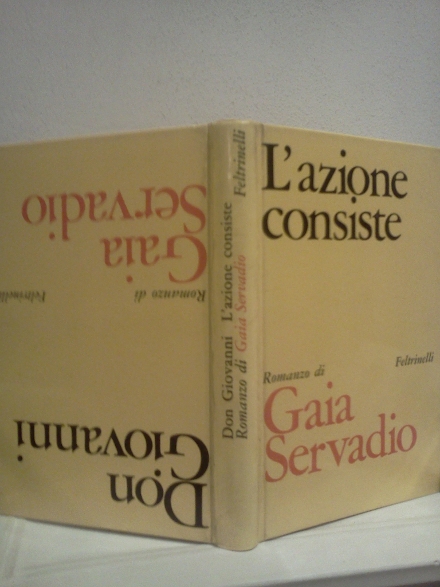 Gaia Servadio, Don Giovanni e L'azione consiste, Feltrinelli 1968